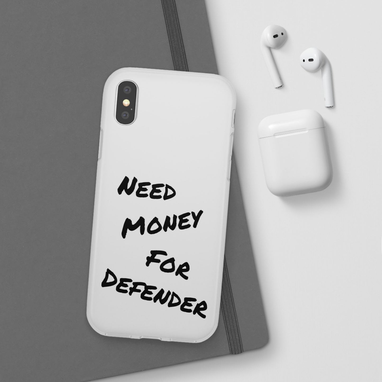 "Need Money for Defender" - Flexi Case