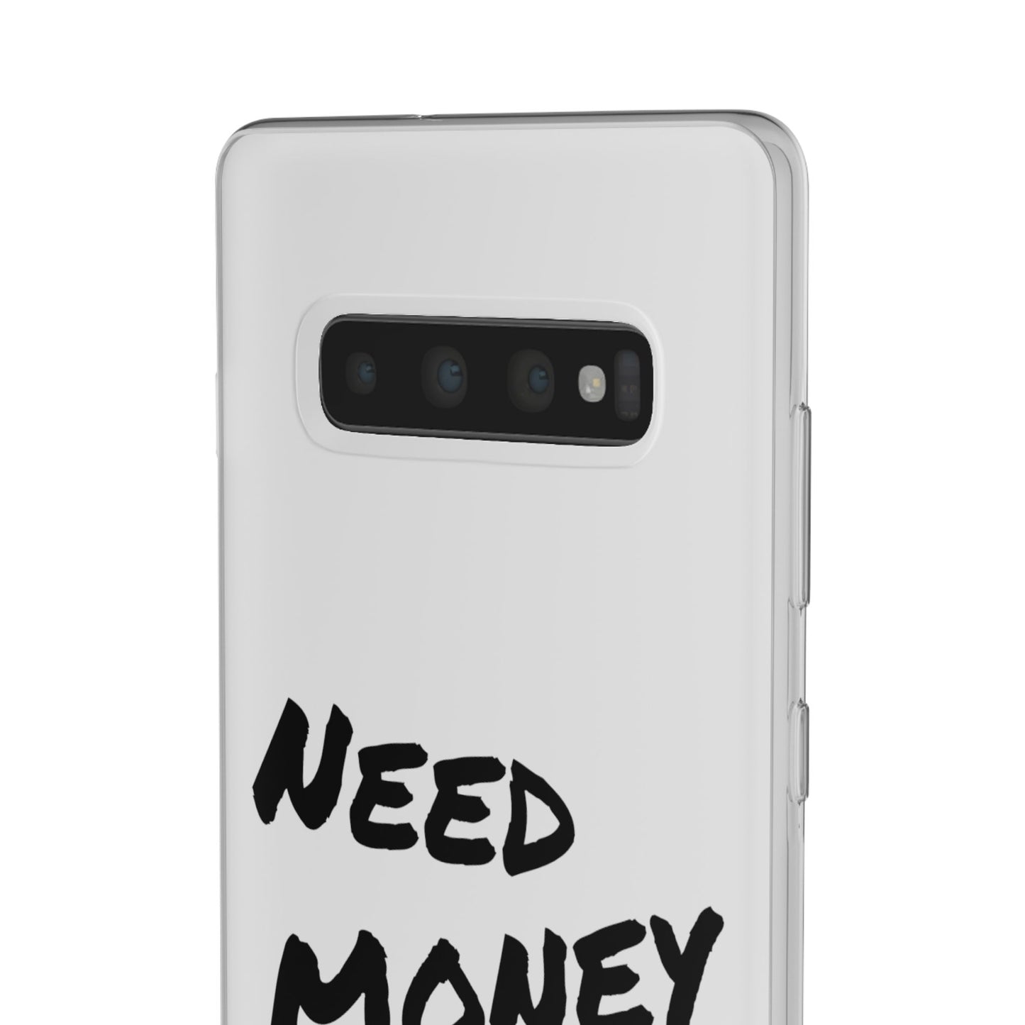 "Need Money for House" - Flexi Case