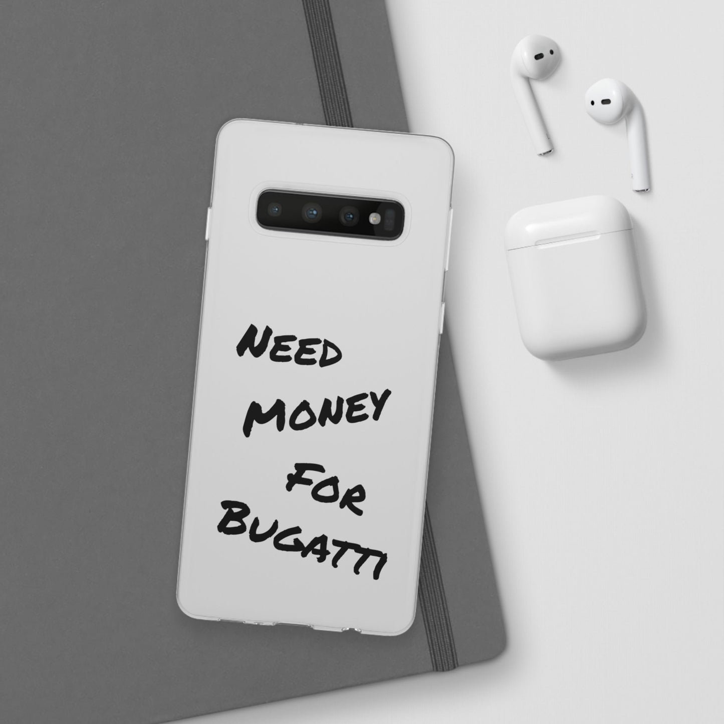 "Need Money for Bugatti" - Flexi Case