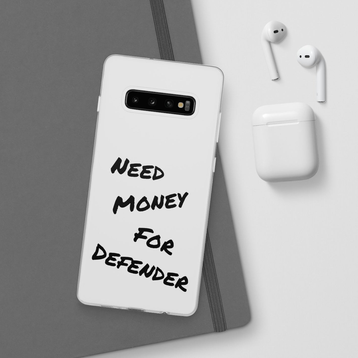 "Need Money for Defender" - Flexi Case