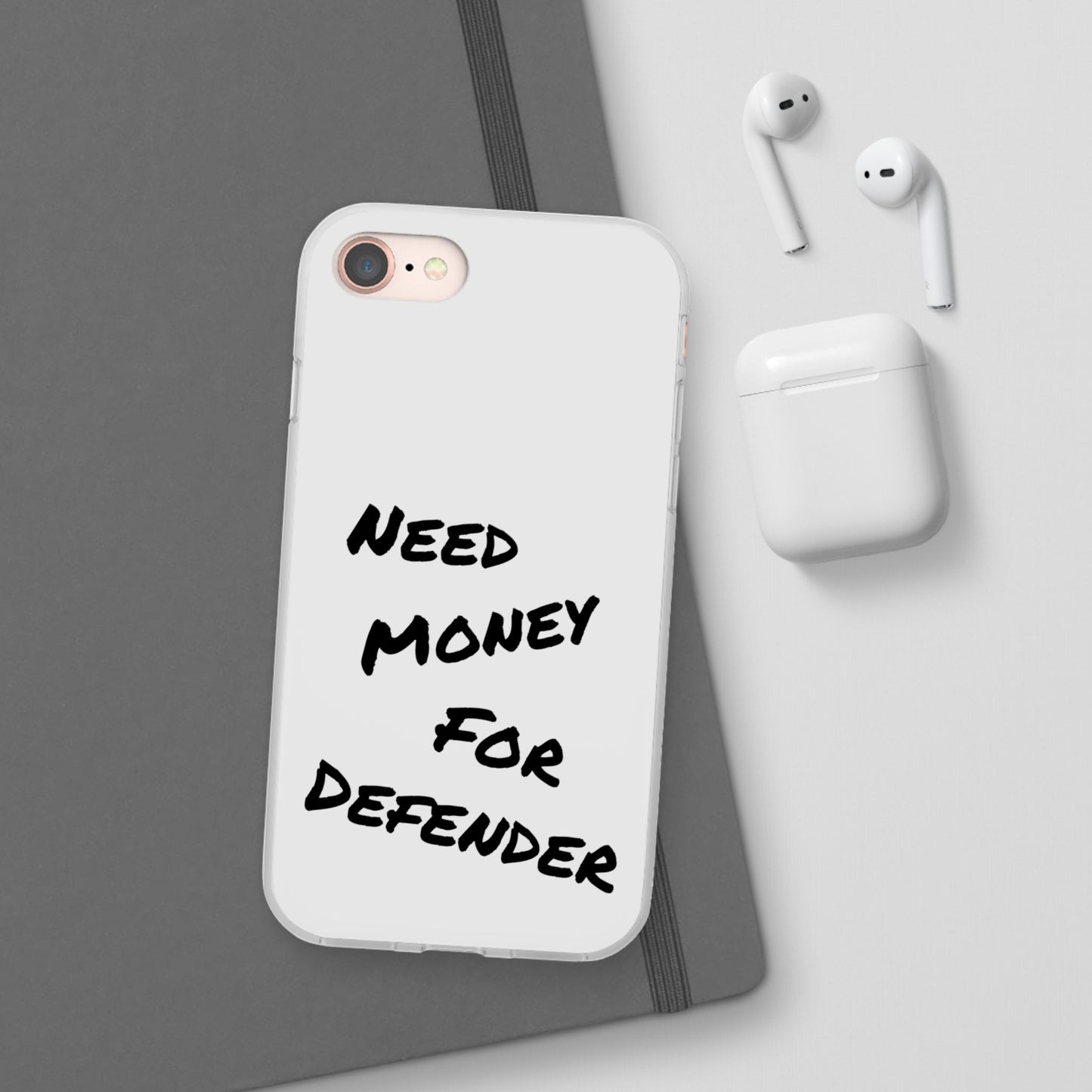 "Need Money for Defender" - Flexi Case