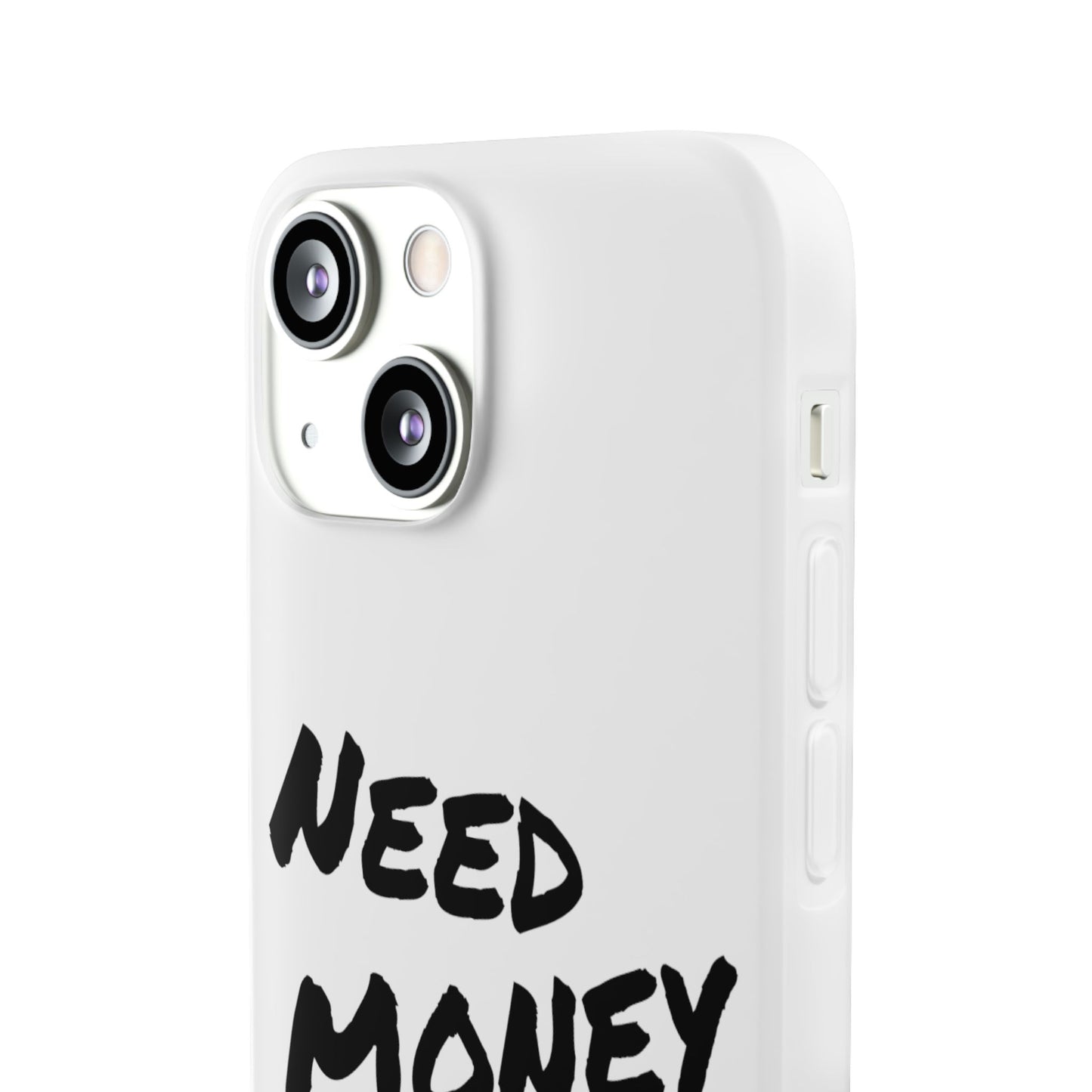 "Need Money for Rolex" - Flexi Case
