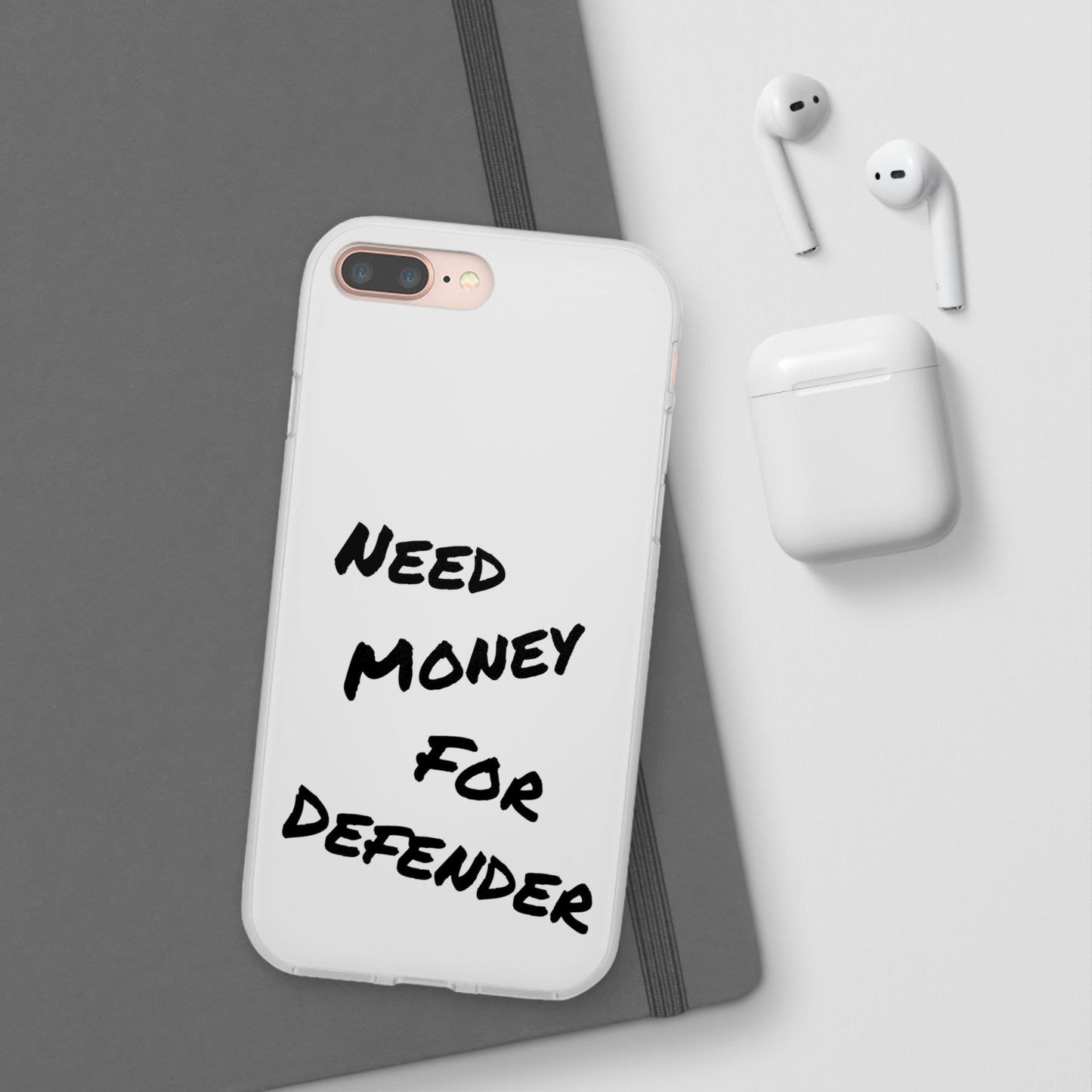 "Need Money for Defender" - Flexi Case