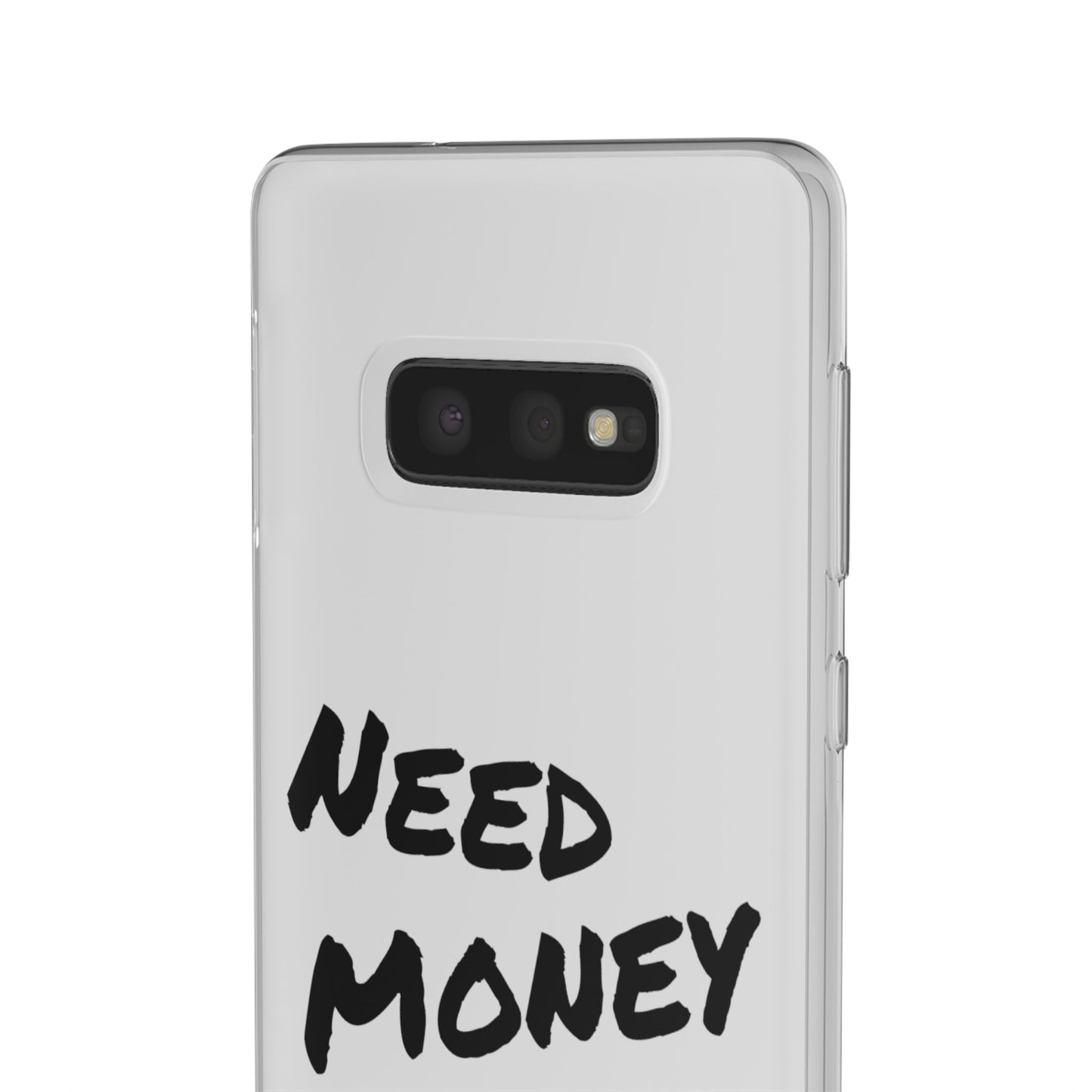 "Need Money for Watches" - Flexi Case